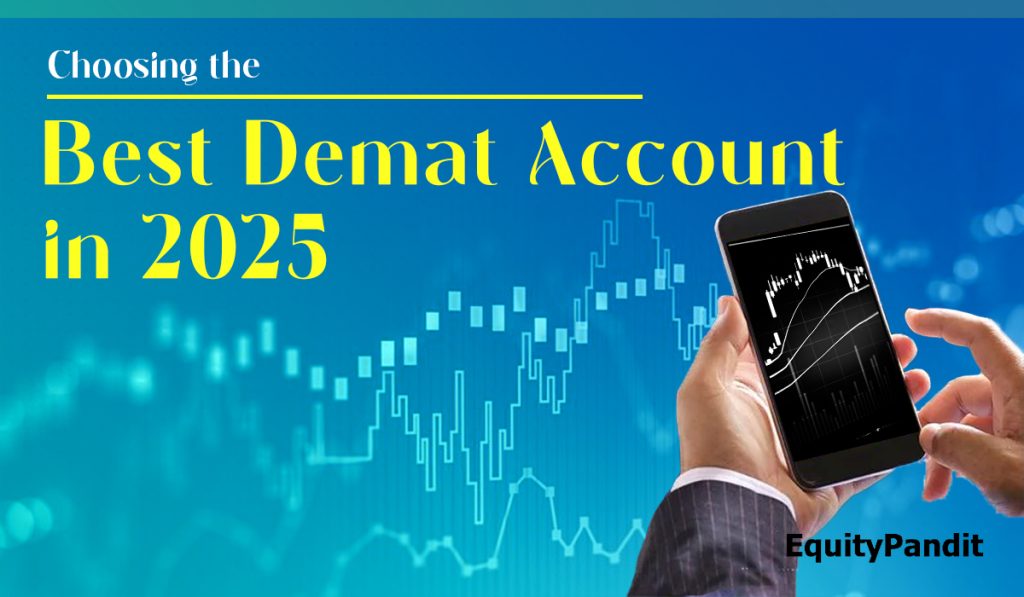 Best Demat account app for Students and Young Investors in 2025