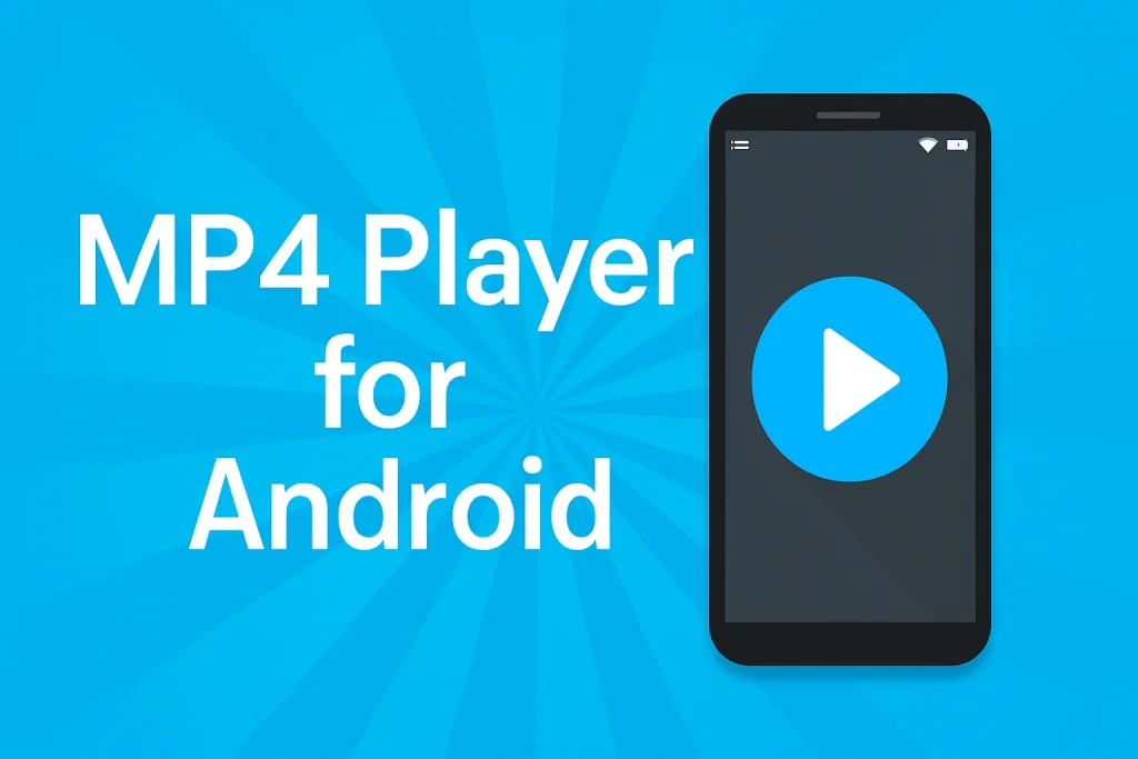 MP4 Player for Android